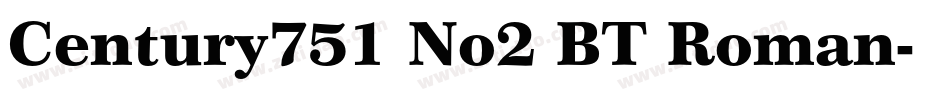 Century751 No2 BT Roman字体转换